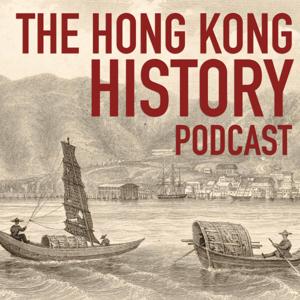 The Hong Kong History Podcast