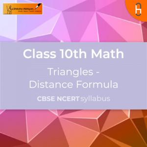 Distance Formula | Triangles | CBSE | Class 10 | Math