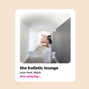 The Holistic Lounge