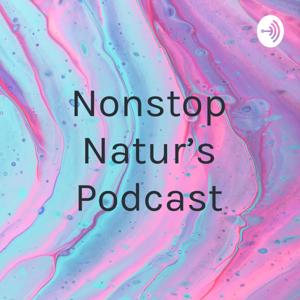 Nonstop Natur's Podcast