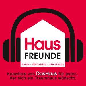 HAUSFREUNDE – Bauen, Renovieren, Finanzieren