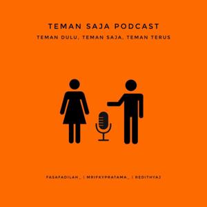 Teman Saja Podcast