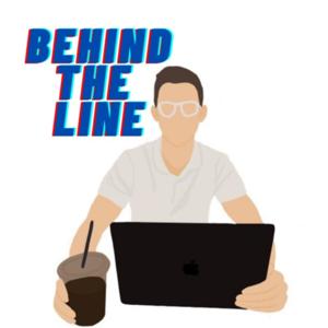 Behind the Line