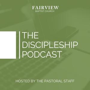 Fairview Discipleship Podcast