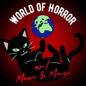 World of Horror with Mom & Mac