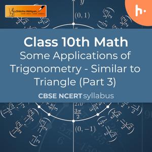 Similar to triangle (Part 3) | Some Applications of Trigonometry | CBSE | Class 10 | Math