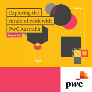 Exploring the future of work with PwC Australia