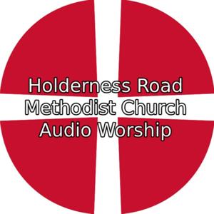 Holderness Road Methodist Church Audio Worship
