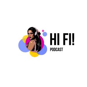 Hi Fi!