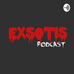 Exsotis Podcast
