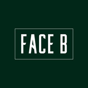 Face B • Podcast