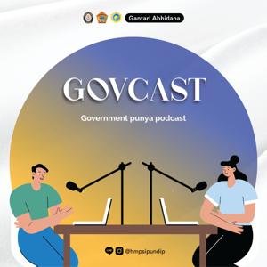 GOVCAST: Government Punya Podcast