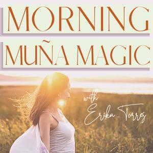 Morning Muña Magic with Erika Torres