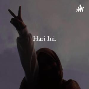 Hari ini.