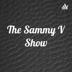 The Sammy V Show