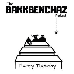 The Bakkbenchaz Podcast