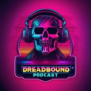 Dreadbound Podcast