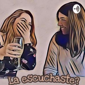 La Escuchaste?