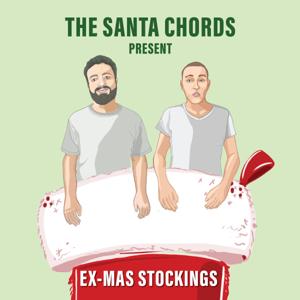 The Santa Chords Present: Ex-mas Stockings