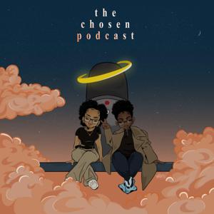 The Chosen Podcast