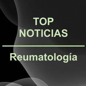 Top Noticias Reumatología