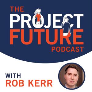 The Project Future Podcast