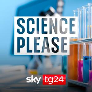 Science, please - Sky Tg24 by Sky TG 24