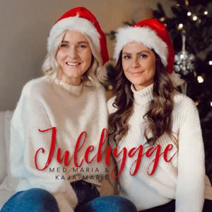 Julehygge med Maria og Kaja-Marie