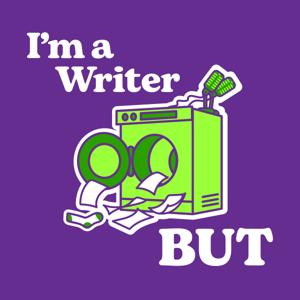 I'm a Writer But by Lindsay Hunter