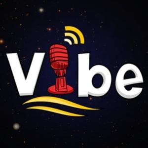 Vibe Podcast