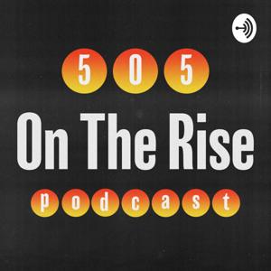 505 ON THE RISE