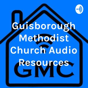 Guisborough Methodist Church Audio Resources