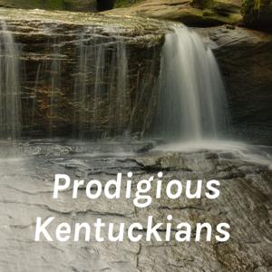 Prodigious Kentuckians