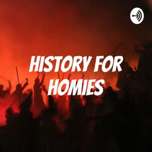 History for Homies