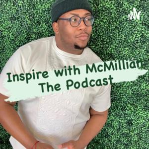 Inspire with Mcmillian