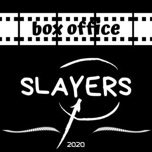Box Office Slayers