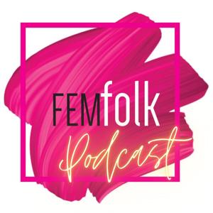 FemFolk Conversations