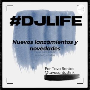 #DJLIFE Música electrónica / dance Y DJs by DLS Records Official