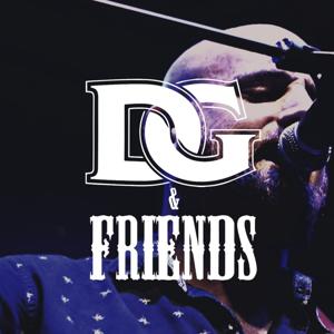 DG & Friends