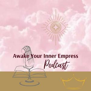 Awake Your Inner Empress