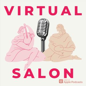 Virtual Salon Podcast