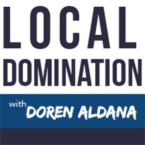Local Domination Podcast - The Ultimate Guide to Attract Local Clients Fast.
