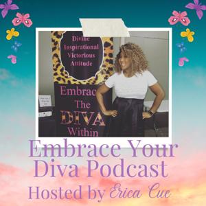 Embrace Your Diva