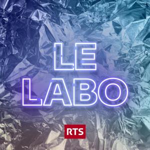 Le labo ‐ RTS Première by RTS - Radio Télévision Suisse