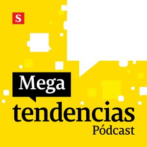 Pódcast Megatendencias