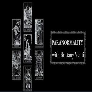 Paranormality with Brittany Venti