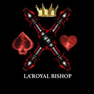 La'Royal Bishop Podcast