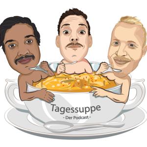 Tagessuppe - Der Podcast