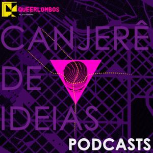 Canjerê de Ideias - Podcast