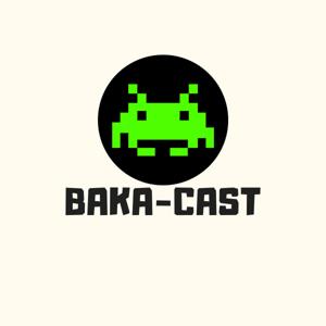 BakaCast